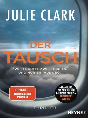 cover image of Der Tausch – Zwei Frauen. Zwei Tickets. Und nur ein Ausweg.